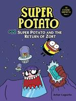 Super Potato and the Return of Zort: Book 11