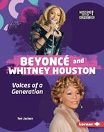 Beyoncé and Whitney Houston: Voices of a Generation