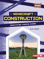 Minecraft Construction: Unofficial Gamer Guide