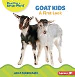 Goat Kids: A First Look