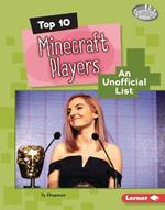 Top 10 Minecraft Players: An Unofficial List