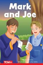 Mark and Joe: Level 1: Book 25