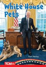 White House Pets: Level 2: Book 26