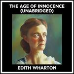 The Age Of Innocence (Unabridged)