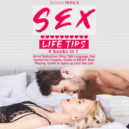 Sex Life Tips - 4 books in 1