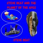 Steve Beat and the Planet of the Apes