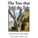 Tree That Told A Tale, The