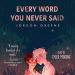 Every Word You Never Said