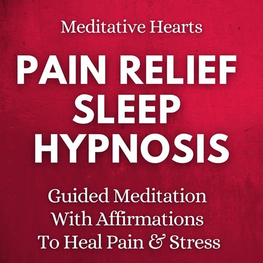 Pain Relief Sleep Hypnosis