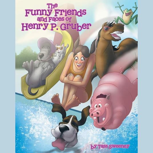 Funny Friends and Faces of Henry P. Gruber, The