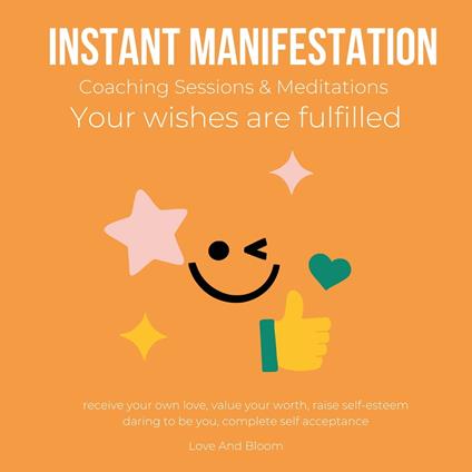 Instant Manifestation Coaching Sessions & Meditations Your wishes are fulfilled