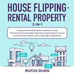 House Flipping + Rental Property 2-in-1