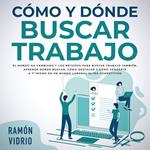 Cómo y dónde buscar trabajo