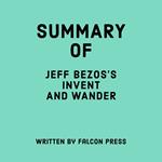 Summary of Jeff Bezos's Invent and Wander