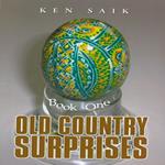 Old Country Surprises