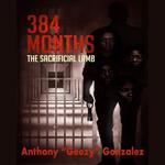 384 Months: The Sacrificial Lamb