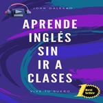 Aprende inglés sin ir a clases