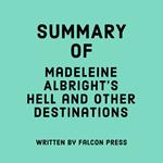 Summary of Madeleine Albright's Hell and Other Destinations