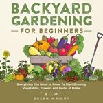 Backyard Gardening for Beginners