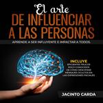 El arte de influenciar a las personas