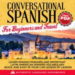 Conversational Spanish for Beginners and Travel