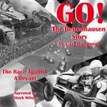 GO! The Bettenhausen Story