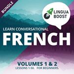 Learn Conversational French Volumes 1 & 2 Bundle