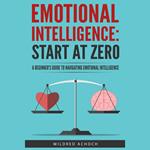 Emotional Intelligence: Start at Zero