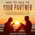 How to Talk to Your Partner