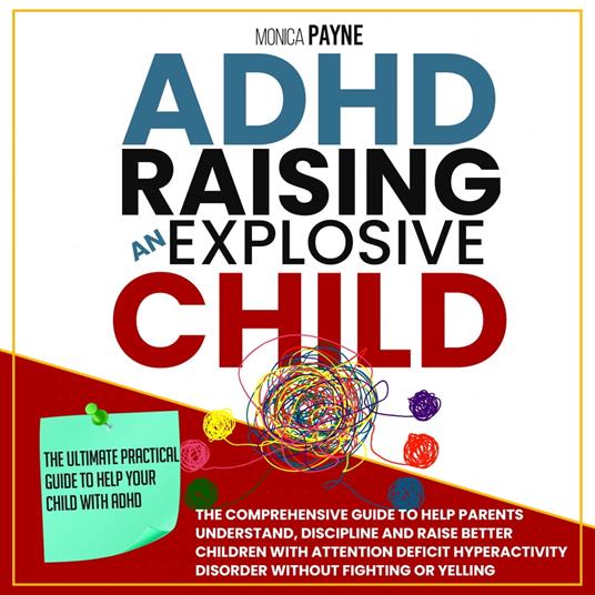 ADHD Raising An Explosive Child