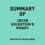 Summary of Jacob Goldstein's Money