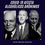 Covid-19 afecta Alcohólicos Anónimos
