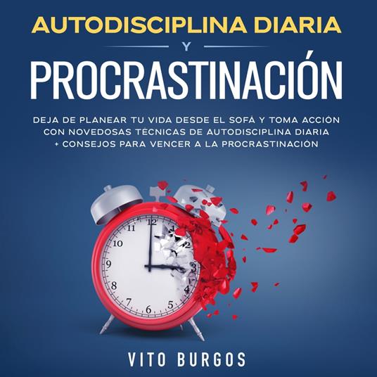 Autodisciplina diaria y procrastinación 2 en 1