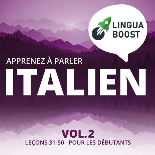 Apprenez à parler italien Vol. 2