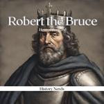 Robert the Bruce