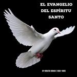 El Evangelio Del Espíritu Santo