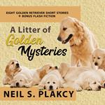 Litter of Golden Mysteries, A