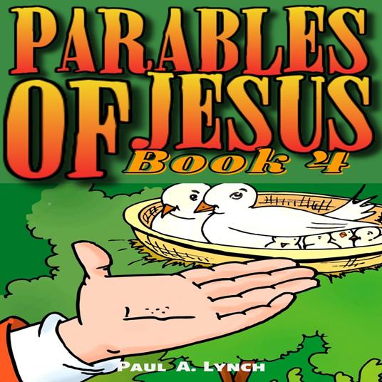 Parables of Jesus Book 4