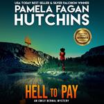 Hell to Pay (An Emily Bernal Texas-to-New Mexico Mystery)