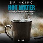 Drinking Hot Water