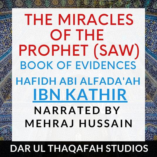 Miracles of the Prophet, The (saw)