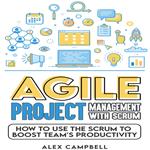 Agile Project Management with Scrum