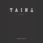 Taint: A Novel