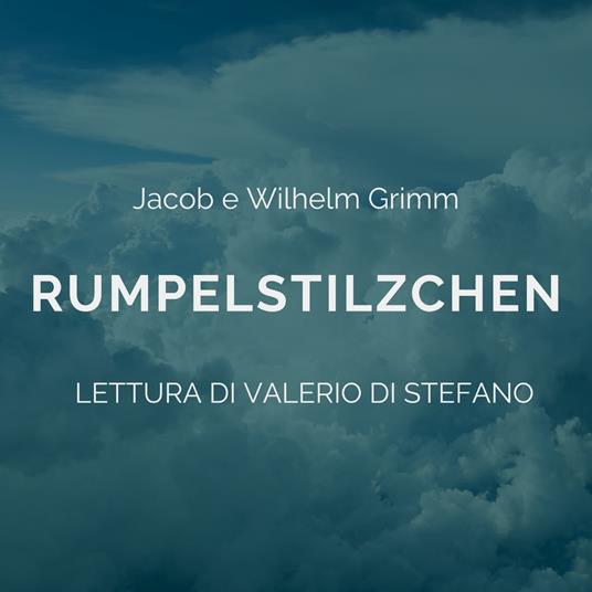 Rumpelstilzchen - Gramsci, Antonio - Grimm, Jacob - Audiolibro