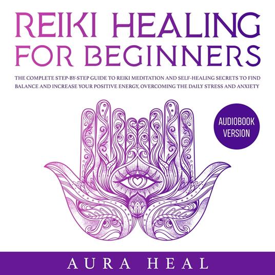 Reiki Healing for Beginners