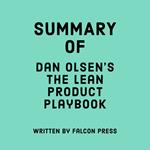 Summary of Dan Olsen’s The Lean Product Playbook