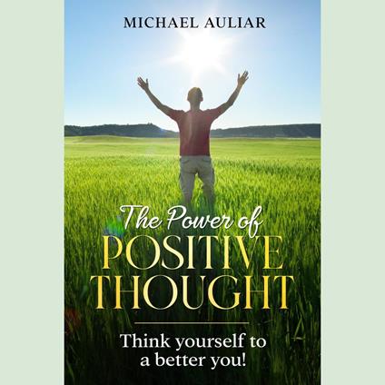 Power of Positive Thought, The