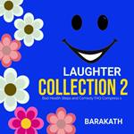 Laughter Collection 2