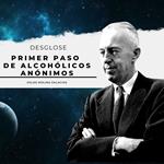 Primer Paso de Alcohólicos Anónimos