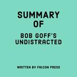 Summary of Bob Goff's Undistracted